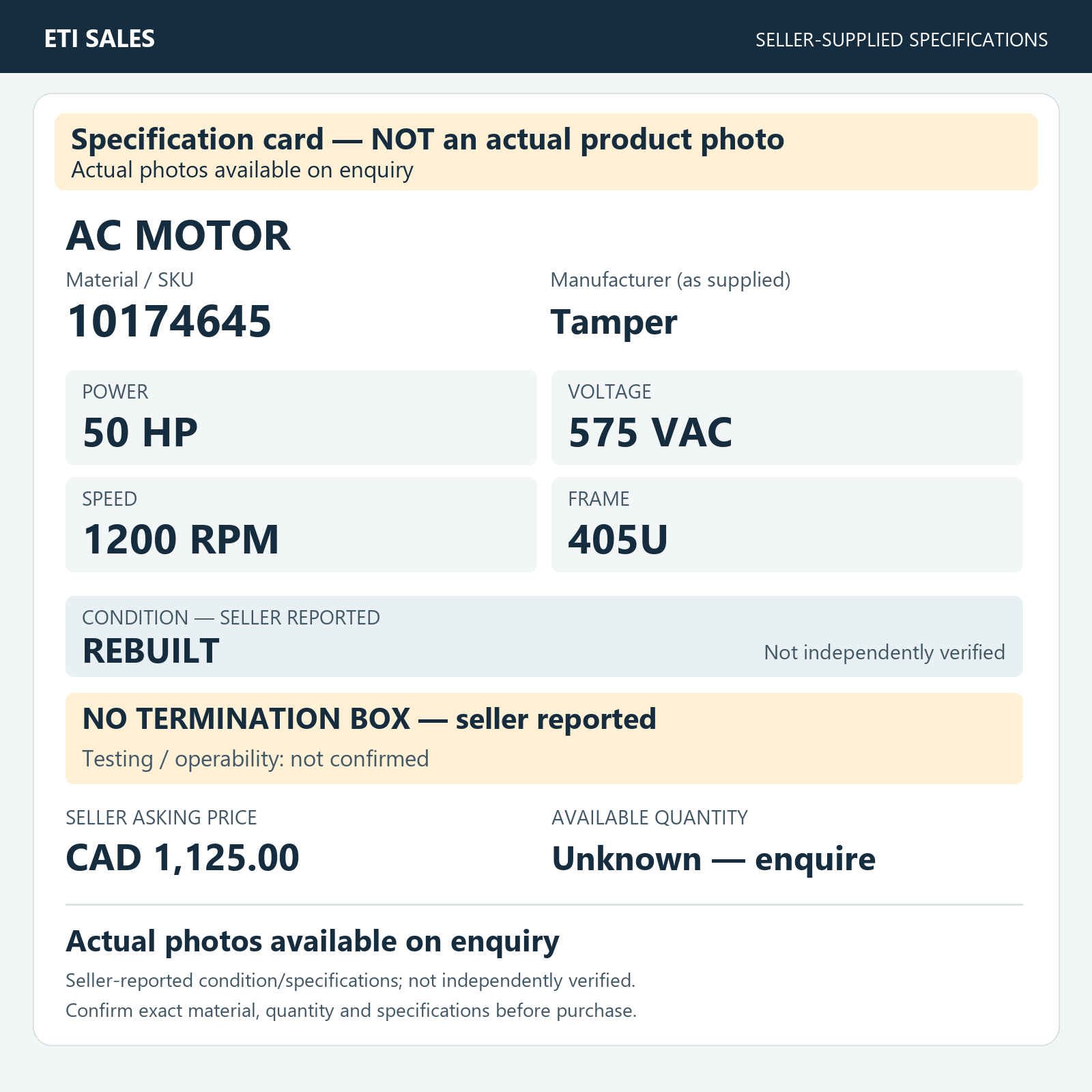 Specification card — NOT an actual product photo. AC motor, material/SKU 10174645. Manufacturer (as supplied): Tamper. 50 HP; 575 VAC; 1200 RPM; frame 405U. Seller reports REBUILT; not independently verified. Seller note: no termination box